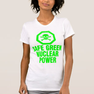 T-shirt Énergie nucléaire verte et sûre
