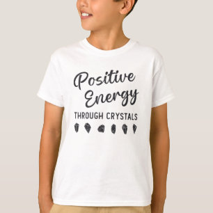 T-shirt Energie Positive Crystal À Travers Crystals Healer