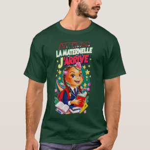T-shirt Enfant Attention La Maternelle Jaren Maternelle