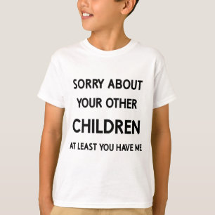 T-shirt Enfant préféré drôle désolé pour les autres frères