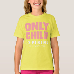 T-shirt ENFANT UNIQUE EXPIRANT [votre date ici]