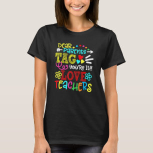 T-shirt Enfants Chers parents Étiquette Vous êtes Enseigna
