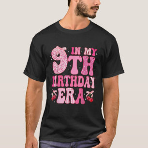 T-shirt Enfants Dans Mon 9E Anniversaire Era Girl Coquette
