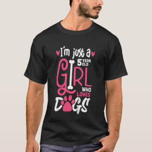 T-shirt Enfants de 5 ans fille qui aime Chiens Chiens Chie