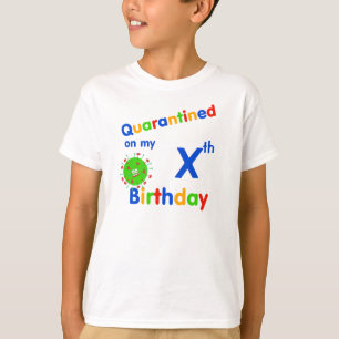 T-shirt Enfants en quarantaine Anniversaire