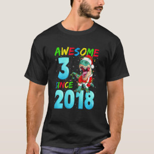 T-shirt Enfants fantastiques 3 Depuis 2018 Dinosaur 3e ann