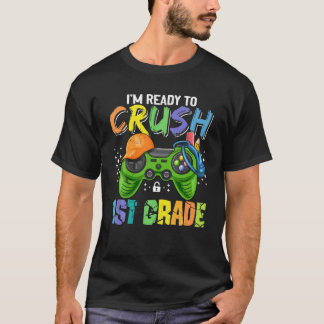 T-shirt Enfants Je suis prêt à écraser 1ère année 1ère jou
