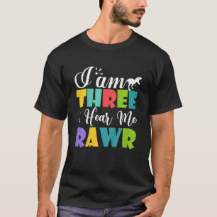 T-shirt Enfants Je suis trois Entendez-moi Rawr mignon 3e