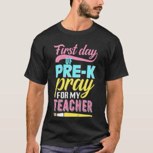T-shirt Enfants Premier Jour De Pré K Priez Pour Mon Ensei