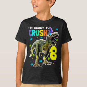 T-shirt Enfants prêts à écraser 8 8e anniversaire T Rex Di