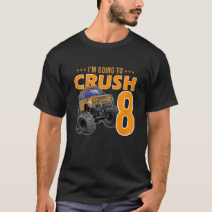 T-shirt Enfants que je vais écraser étant 8 ans 8e naissan