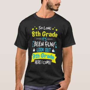 T-shirt Enfants si long 8e année Graduation ici Je viens 9