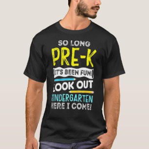 T-shirt Enfants Si Longs Pré K Regardez À L'Établissements