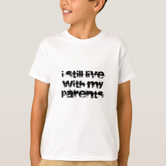 T-shirt Enfants Unisex Vit Toujours Avec Mes Paren