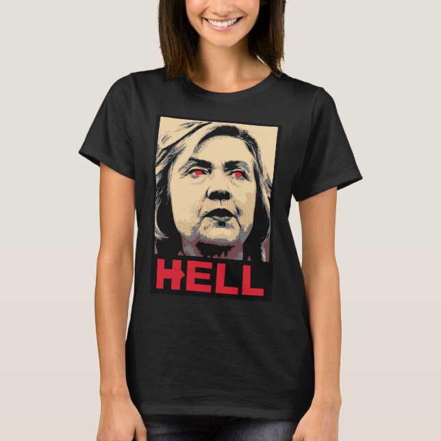T-shirt Enfer tordu de Hillary Clinton - Anti-Hillary (Devant)