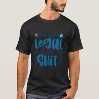 T-shirt Enfin Juridique Pour 21 Ans