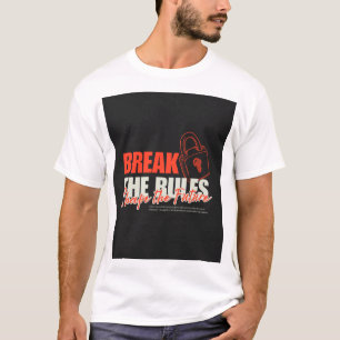 T-SHIRT ENFREINDRE LES RÈGLES