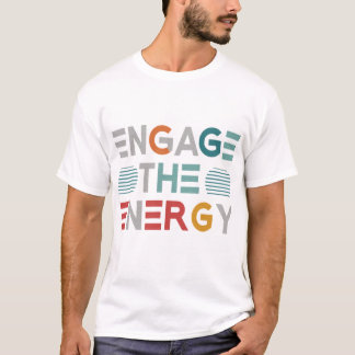 T-shirt Engager L'Énergie