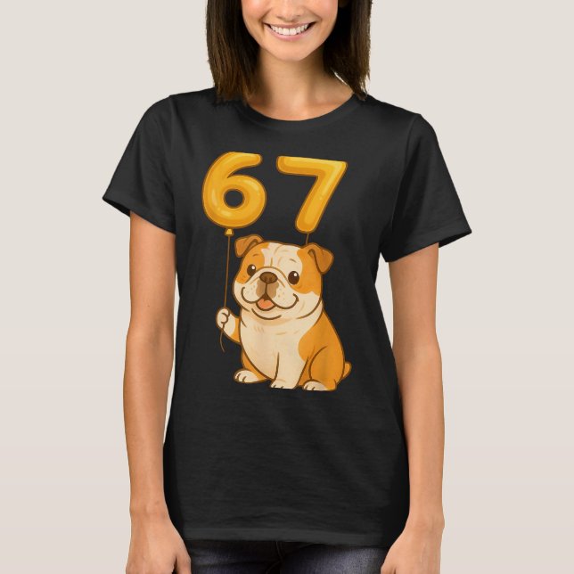 T-shirt English Bulldog Dog Funny 67 Meme Six Seven Balloo (Devant)
