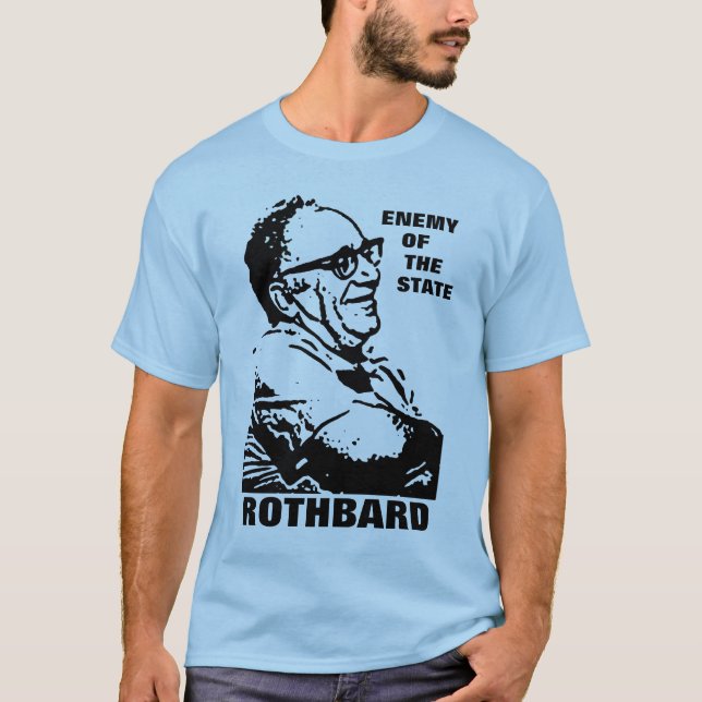 T-shirt Ennemi de Rothbard du style 2 d'état (Devant)