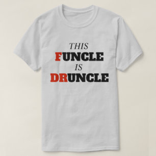T-shirt Énonciation drôle - ce Funcle est oncle drôle de
