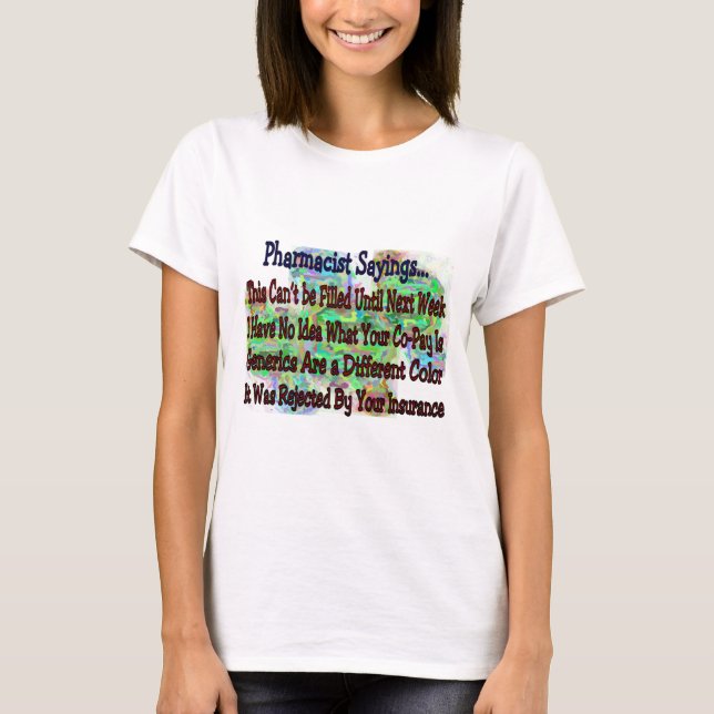 T-shirt Énonciations de pharmacien "que vous savez que (Devant)