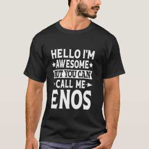 T-shirt Enos Nom de famille Call Me Enos Family Team Nom d