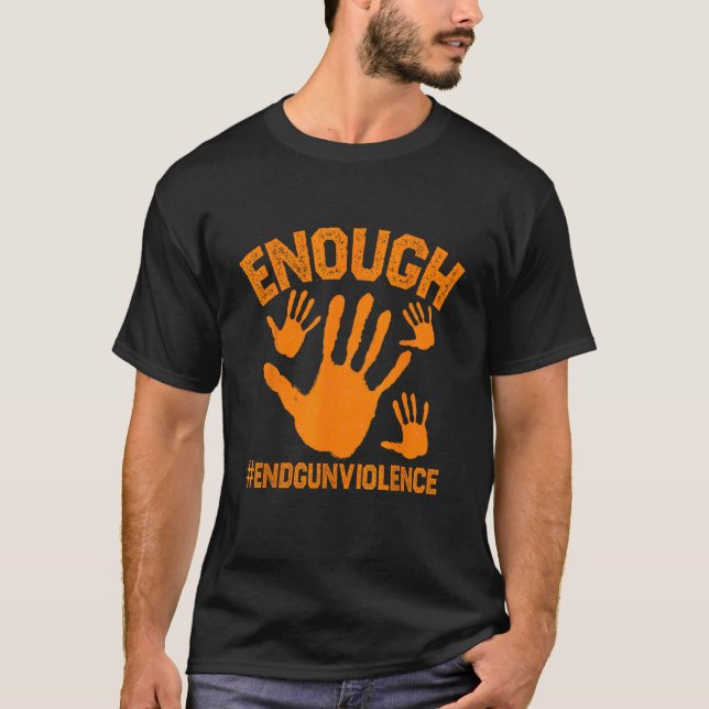 T-shirt Enough End Gun Violence Protect Our Children Orang (Devant)