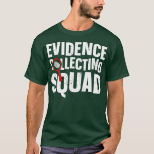 T-shirt Enquêteur criminologie Coroner Forensic Scientifiq