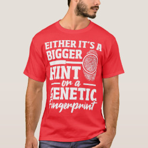 T-shirt Enquêteur judiciaire ADN empreintes digitales Funn