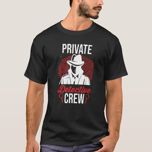 T-shirt Enquêteur Secret Spy Crime Scène Détection privée (Devant)