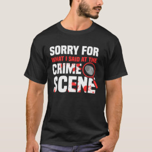 T-shirt Enquêteur sur le crime Criminologie et criminalist