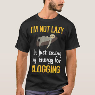 T-shirt Enregistrer l'énergie Clogging Clog Clogger Clogge