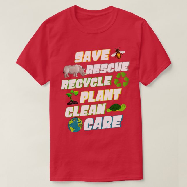 T-shirt Enregistrer Secourir Recycle Plante Clean Care Jou (Design devant)