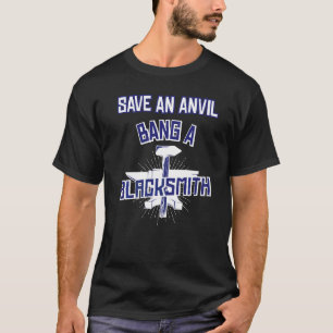 T-shirt Enregistrer Un Bang Anvil Un Forgeron Anvil Blacks