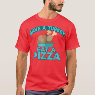 T-shirt Enregistrer Une Trukey Manger Une Pizza 28375050