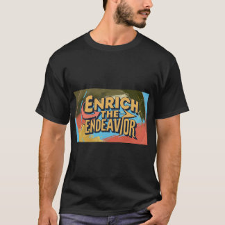T-shirt Enrichir L'Effort