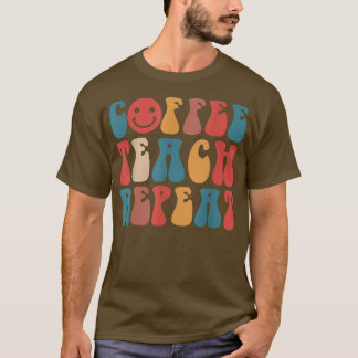 T-shirt Enseignant À La Répétition De Café Retour À L'Écol