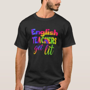 T-shirt Enseignant Anglais Obtenir Lit Enseignant Tie Dye 