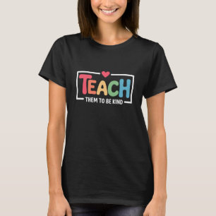 T-shirt Enseignant, apprenez-leur à être gentils, retour à