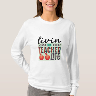 T-shirt Enseignant Art Vivre Cette Vie Enseignant