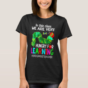 T-shirt Enseignant de 3e année  Nous avons faim d'apprendr