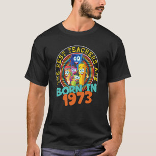 T-shirt Enseignant de 49 ans Né en 1973 49e anniversaire T