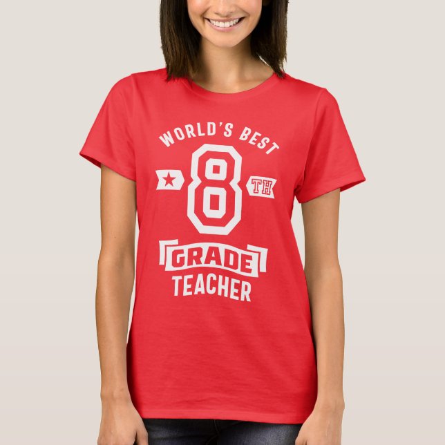 T-shirt Enseignant de 8e année (Devant)