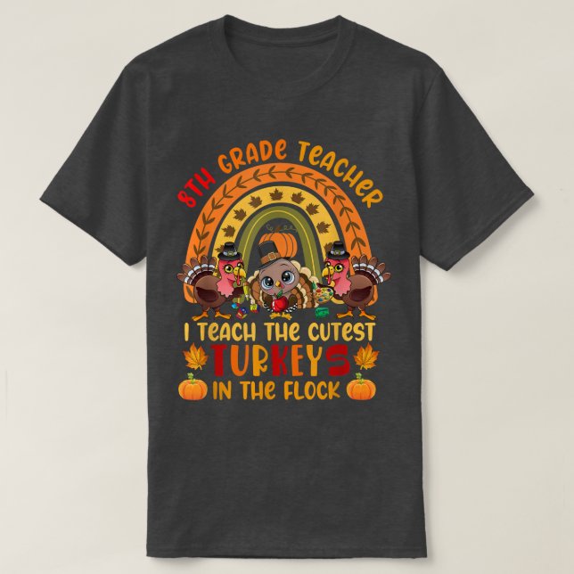T-shirt Enseignant De 8E Année J'Enseigne Les Turclés Les  (Design devant)
