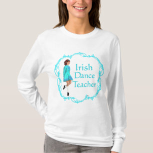 T-shirt Enseignant de danse irlandais Step