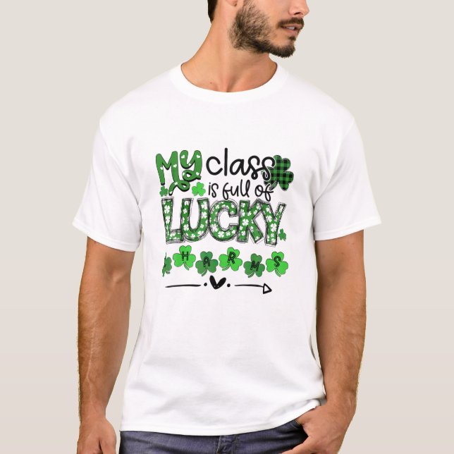 T-shirt Enseignant de la Saint Patrick Ma classe est plein (Devant)