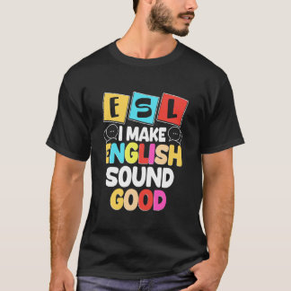 T-shirt Enseignant en anglais langue seconde multilingue T