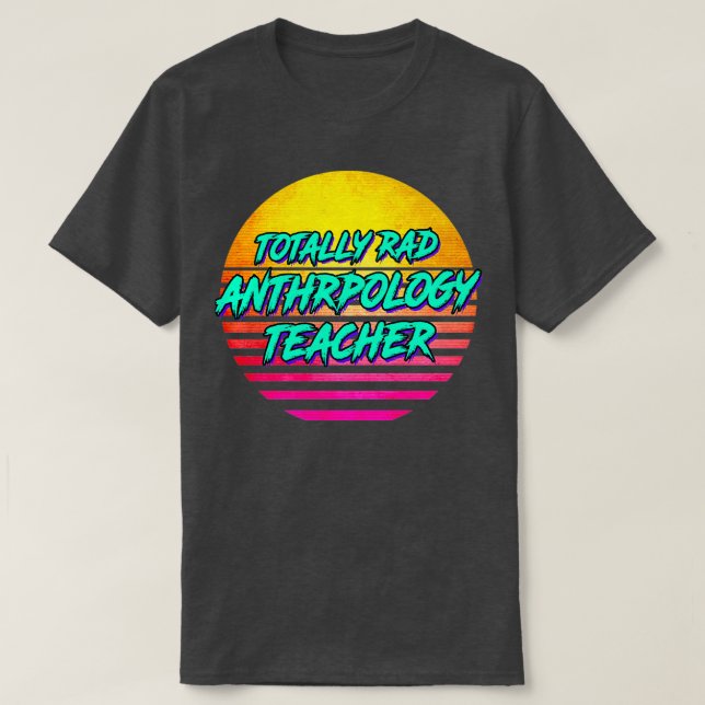 T-shirt Enseignant en anthropologie 1 (Design devant)
