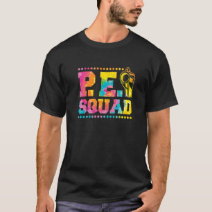 T-shirt Enseignant en éducation physique de l'équipe Pe et